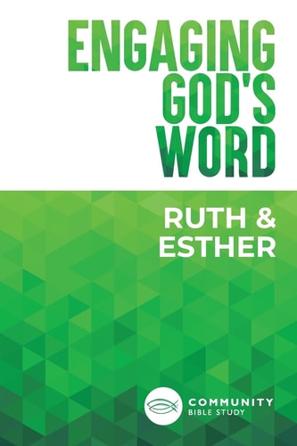 Engaging God's Word Ruth and Esther