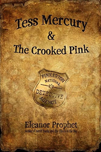 Tess Mercury and the Crooked Pink