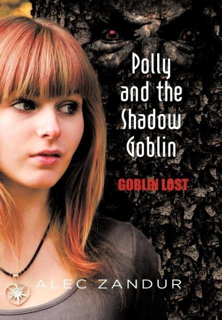 Polly and the Shadow Goblin: Goblin Lost