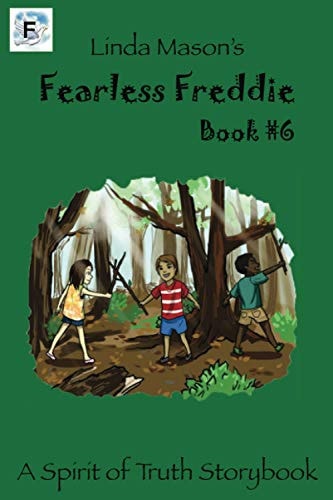 Fearless Freddie Book #6 Linda Mason's
