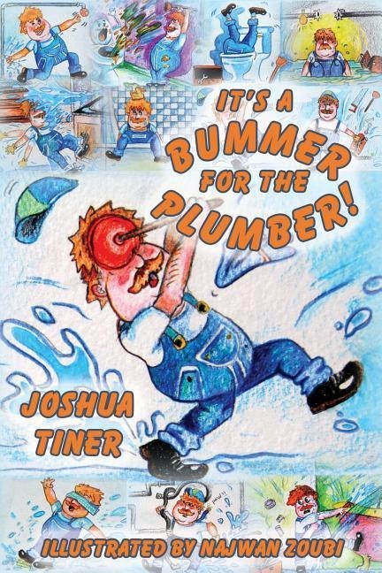 Its a Bummer for the Plumber!
