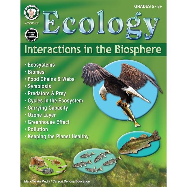 Ecology: Interactions in the Biosphere