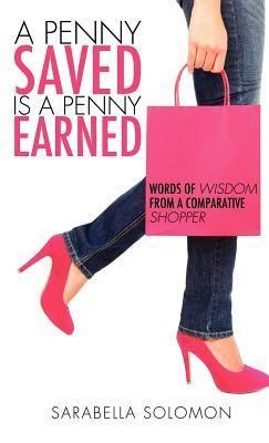 A Penny Saved is a Penny Earned