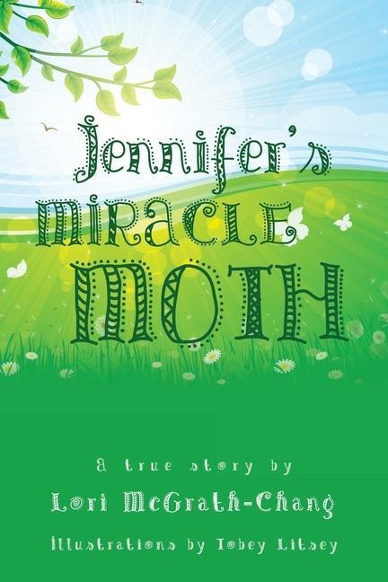 Jennifers Miracle Moth