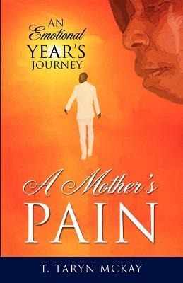 A Mother's Pain