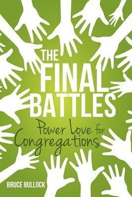 The Final Battles
