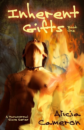 Inherent Gifts A Supernatural Slave Story