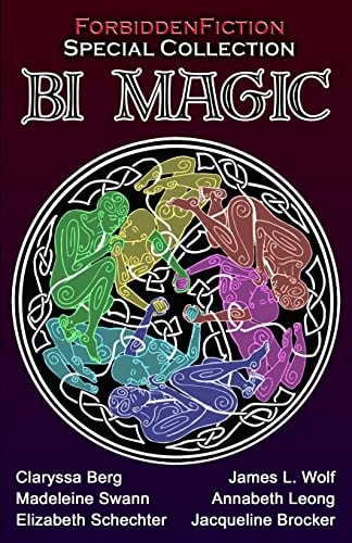 Bi Magic Best Bisexual Fantasy Anthology