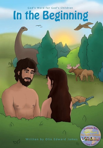 In the Beginning God's Word for God's Children