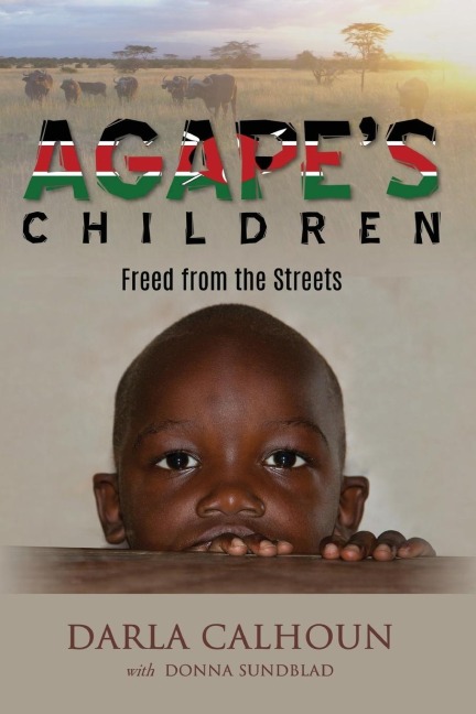 Agapes Children: Freed from the Streets