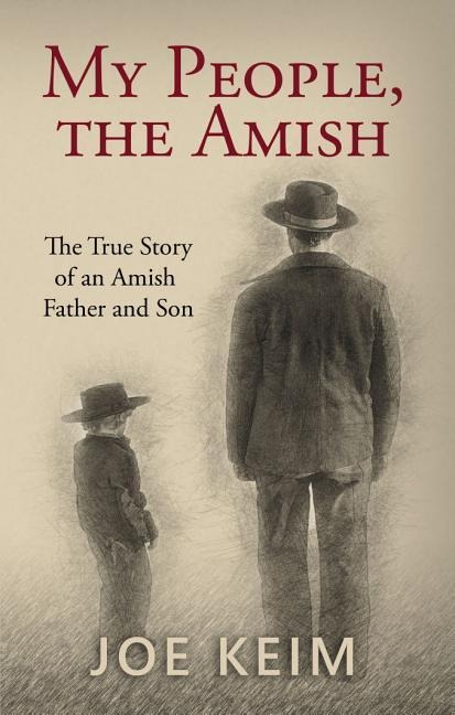 MY PEOPLE THE AMISH