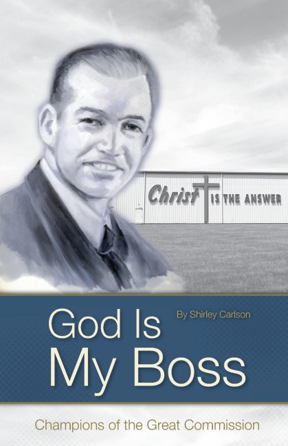 God Is My Boss: Champions of the Great Commission