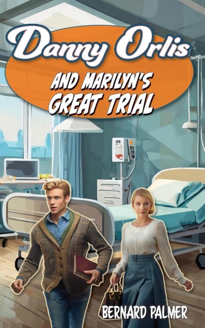 Danny Orlis and Marilyns Great Trial