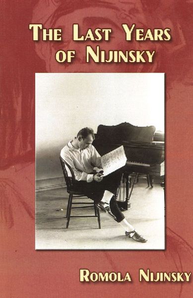 Nijinsky in America: The American Tour of the Ballet Russe, 1916-1917
