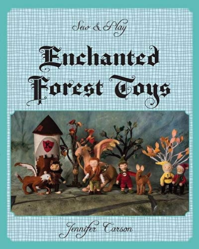 Sew and Play Enchanted Forest Toys