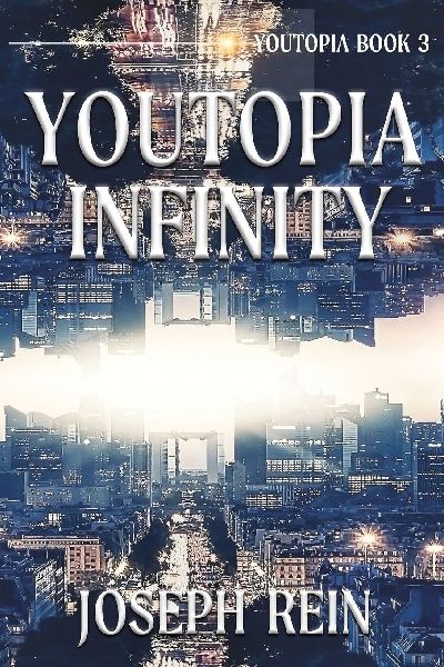 Youtopia Infinity: A Techno-Thriller
