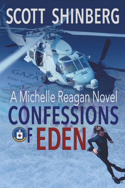 Confessions of Eden: A Riveting Spy Thriller