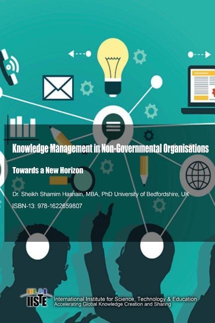 Knowledge Management in Non-Governmental Organisations: Towards a New Horizon