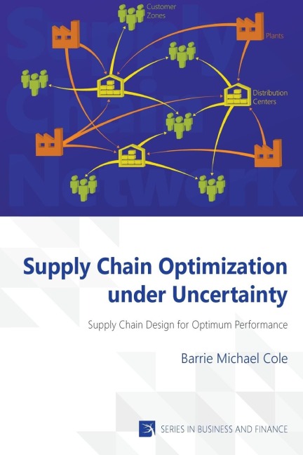 Supply Chain Optimization under Uncertainty