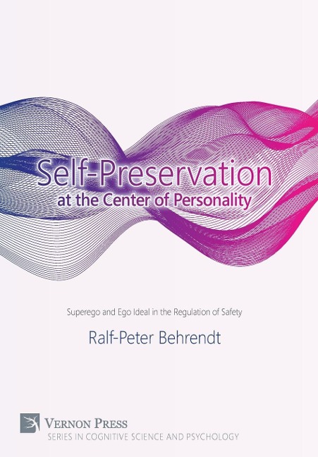 Self-Preservation at the Center of Personality: Superego and Ego Ideal in the Regulation of Safety