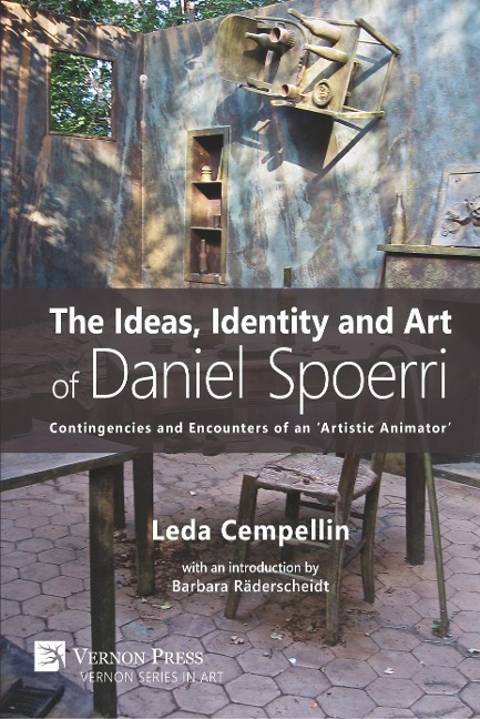 The Ideas, Identity and Art of Daniel Spoerri: Contingencies and Encounters of an Artistic Animator