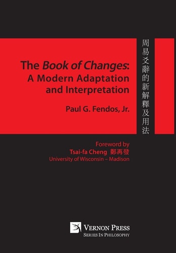The Book of Changes A Modern Adaptation & Interpretation