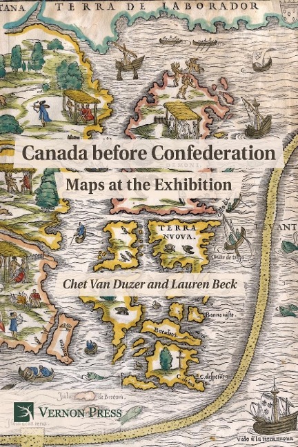 Canada Before Confederation: Maps at the Exhibition