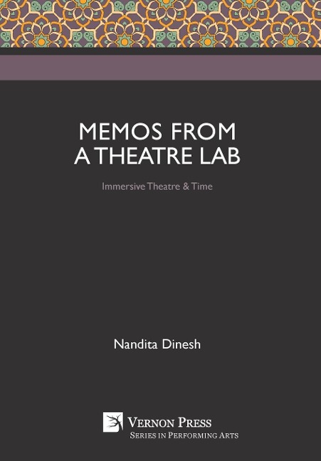 Memos from a Theatre Lab: Immersive Theatre & Time