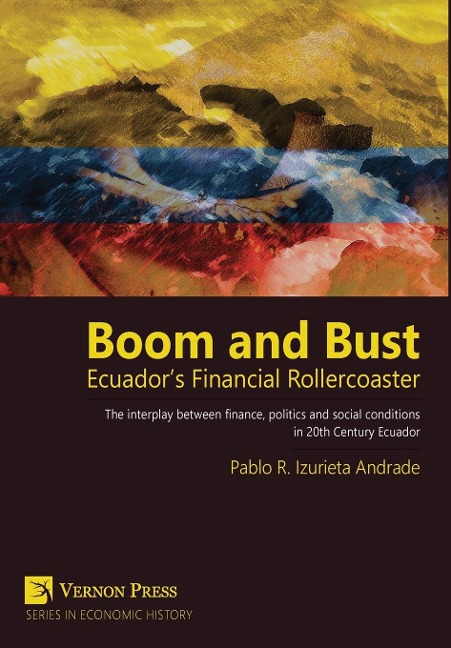 Boom and Bust: Ecuador's Financial Rollercoaster