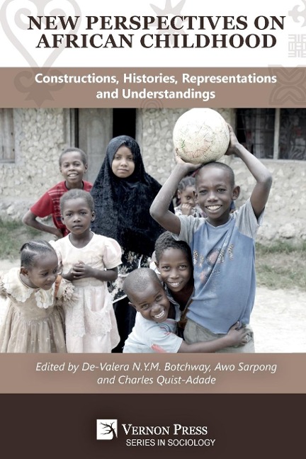 New Perspectives on African Childhood: Constructions, Histories, Representations and Understandings