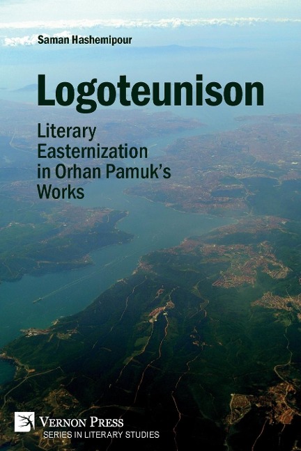 Logoteunison: Literary Easternization in Orhan Pamuks Works