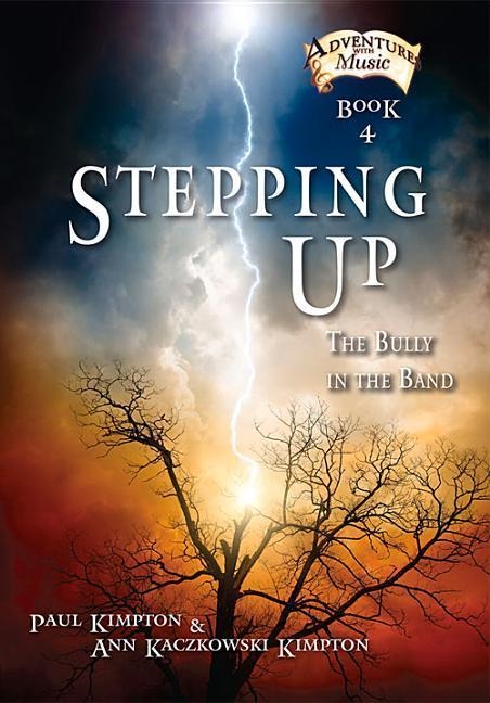 Stepping Up: The Bully in the Band Volume 4