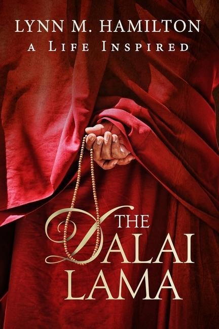 The Dalai Lama A Life Inspired