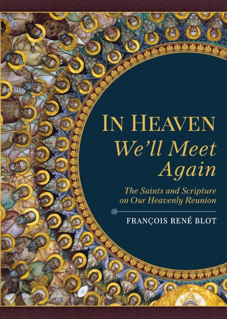 In Heaven Well Meet Again