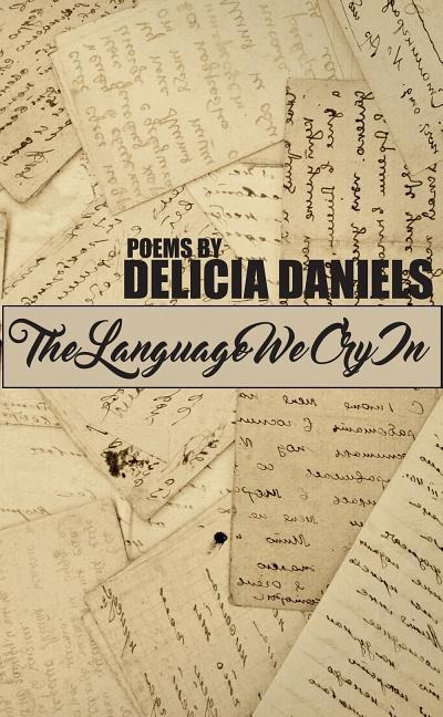 The Language We Cry in