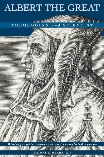 Albert the Great Theologian and Scientist