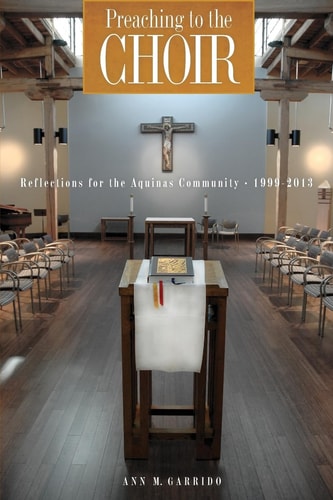 Preaching to the Choir Reflections for the Aquinas Community