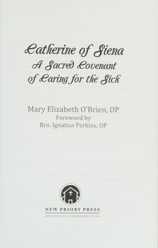 Catherine of Siena A Sacred Covenant of Caring for the Sick