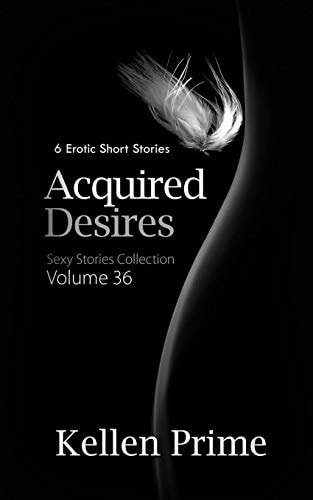 Acquired Desires 6 Erotic Short Stories