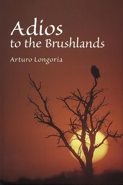 Adios to the Brushlands
