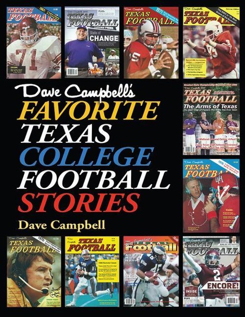 Dave Campbells Favorite Texas College Football Stories