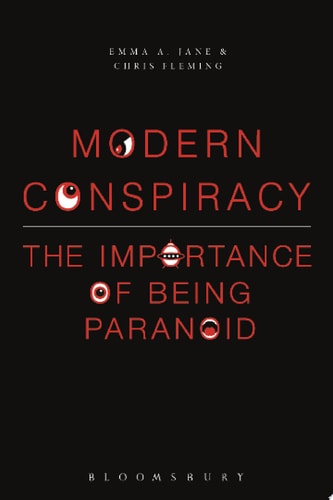 Modern Conspiracy The Importance of Being Paranoid