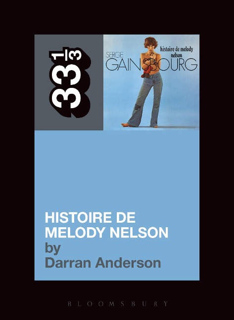 Serge Gainsbourgs Histoire de Melody Nelson