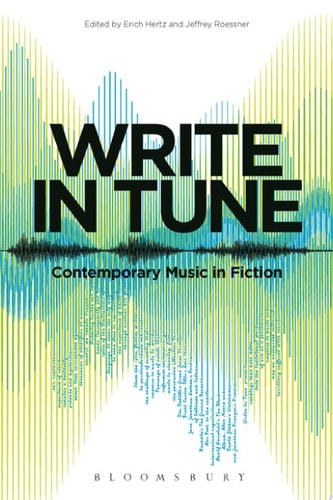 Write in Tune: Contemporary Music in Fiction