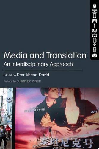 Media and Translation An Interdisciplinary Approach