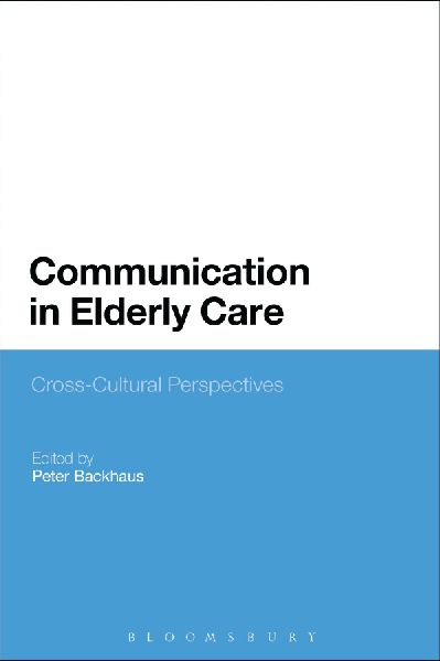 Communication in Elderly Care: Cross-Cultural Perspectives