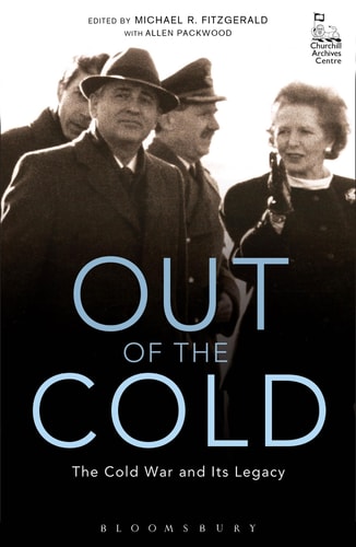 Out of the Cold The Cold War and Its Legacy