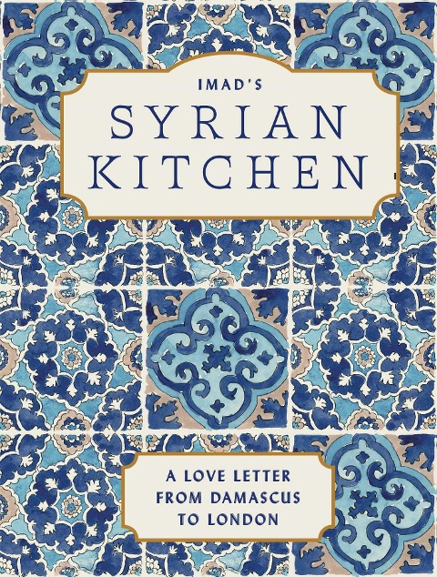 Imads Syrian Kitchen: A Love Letter to Damascus