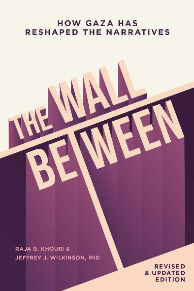 The Wall Between: How October 7 and Gaza Have Reshaped the Narratives