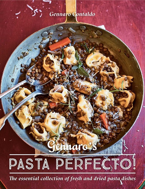 Gennaros Pasta Perfecto!: The Essential Collection of Fresh and Dried Pasta Dishes